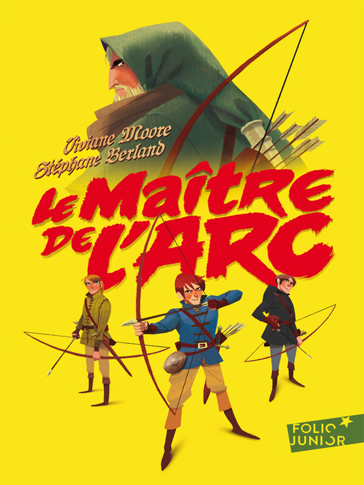 Title details for Le maître de l'arc by Viviane Moore - Wait list